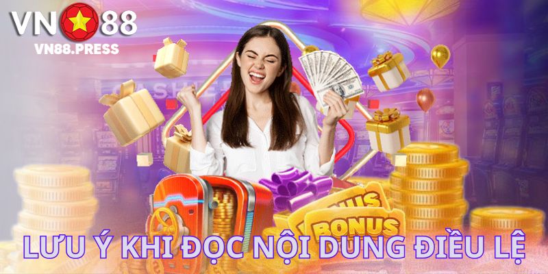 Lưu ý khi đọc điều khoản điều kiện của VN88 