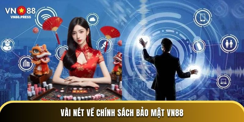 Vài nét về chính sách bảo mật  của VN88